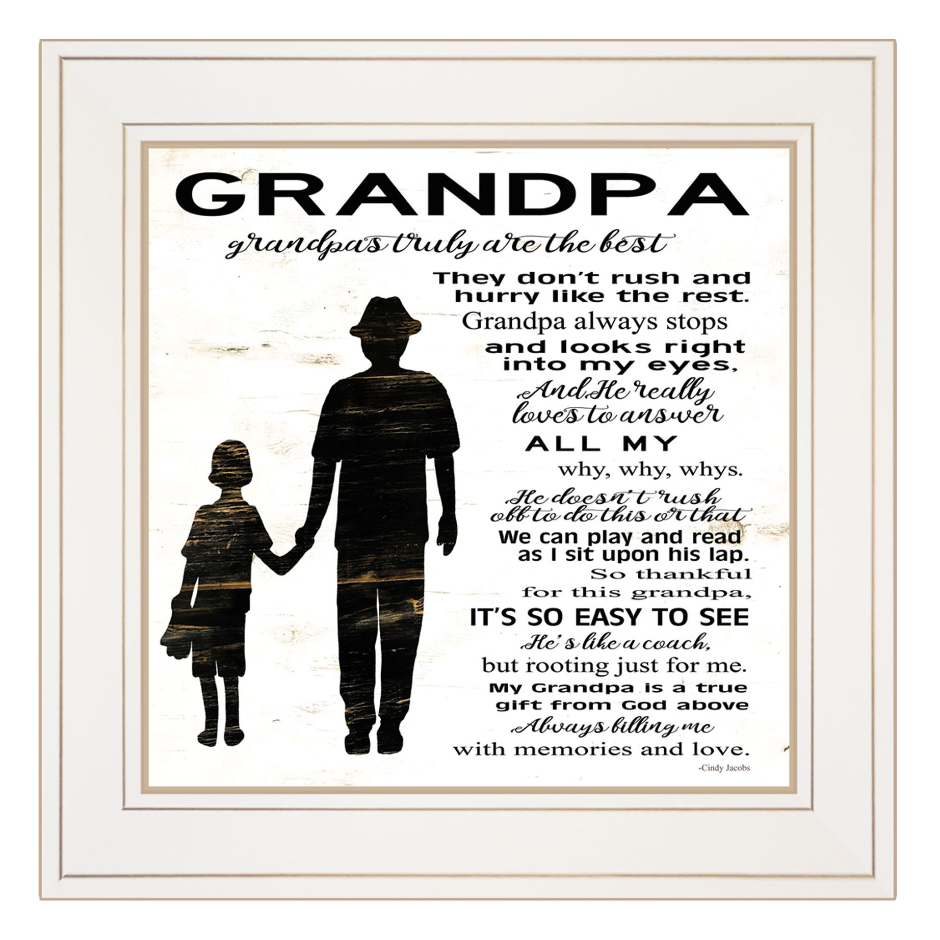 "My Grandpa is the Best" by Artisan Cindy Jacobs, Ready to Hang Framed Print, White Frame--1