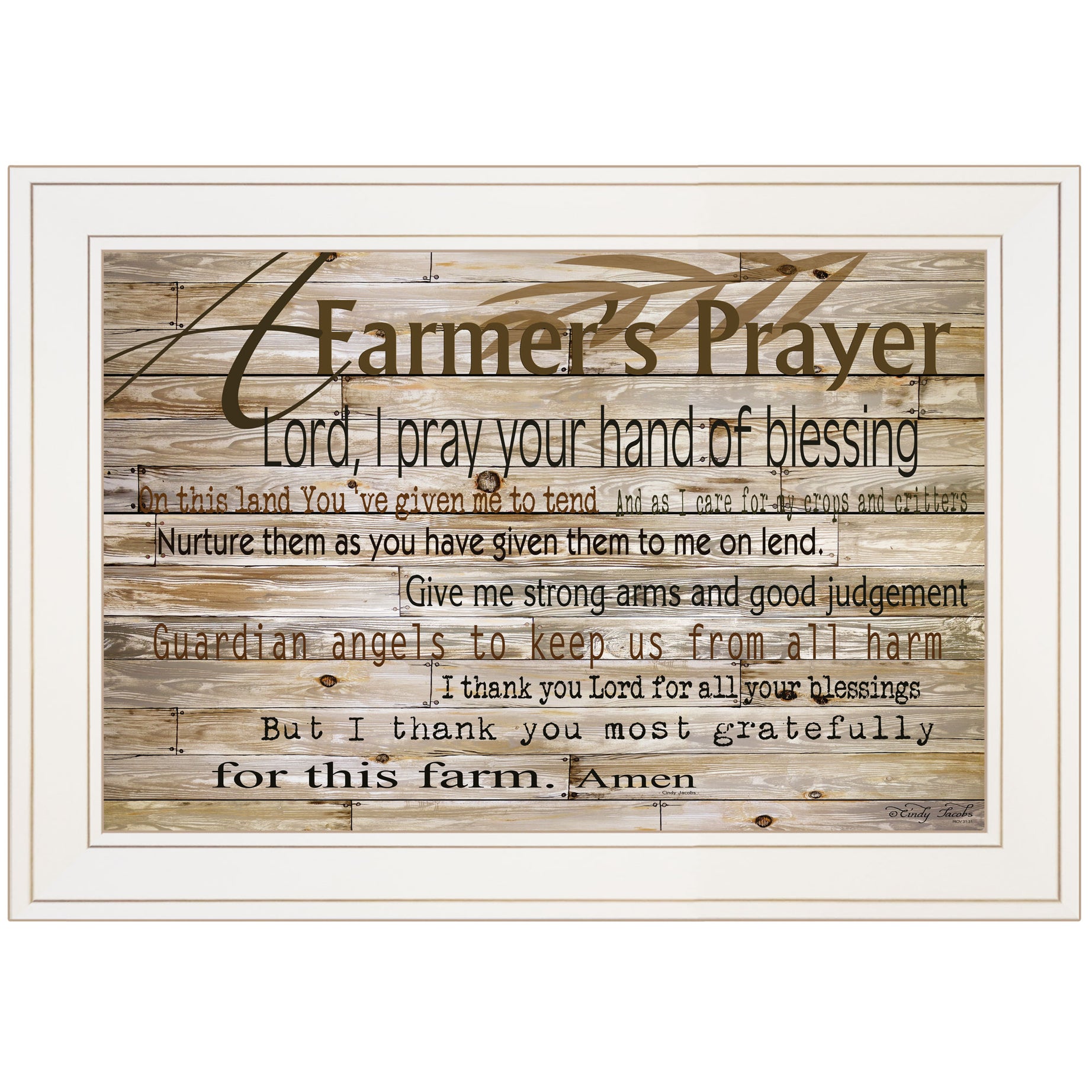 "A Farmer's Prayer" by Cindy Jacobs, Ready to Hang Framed Print, White Frame--1