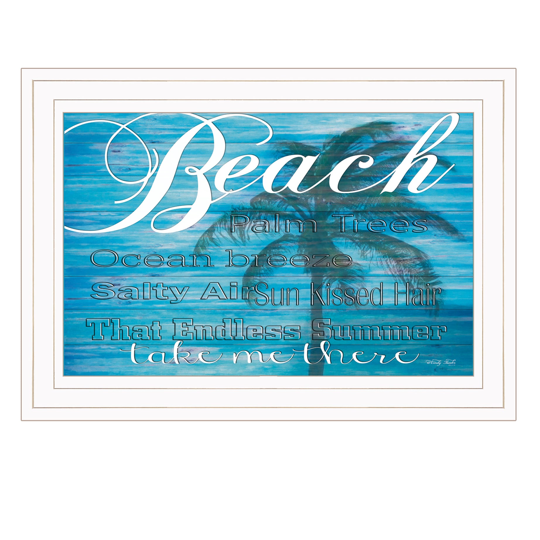 "Take Me There (Beach)" by Artisan Cindy Jacobs, Ready to Hang Framed Print, White Frame--1