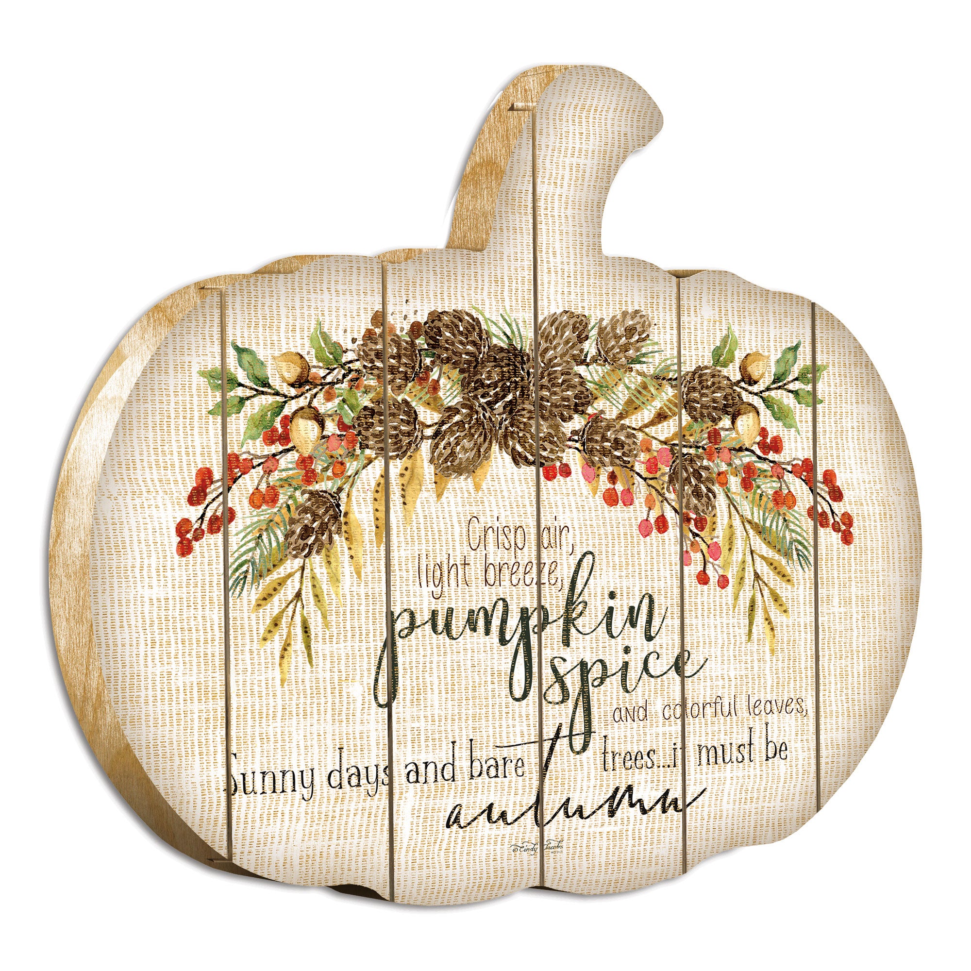 "Crisp Air" By Artisan Cindy Jacobs Printed on Wooden Pumpkin Wall Art--1