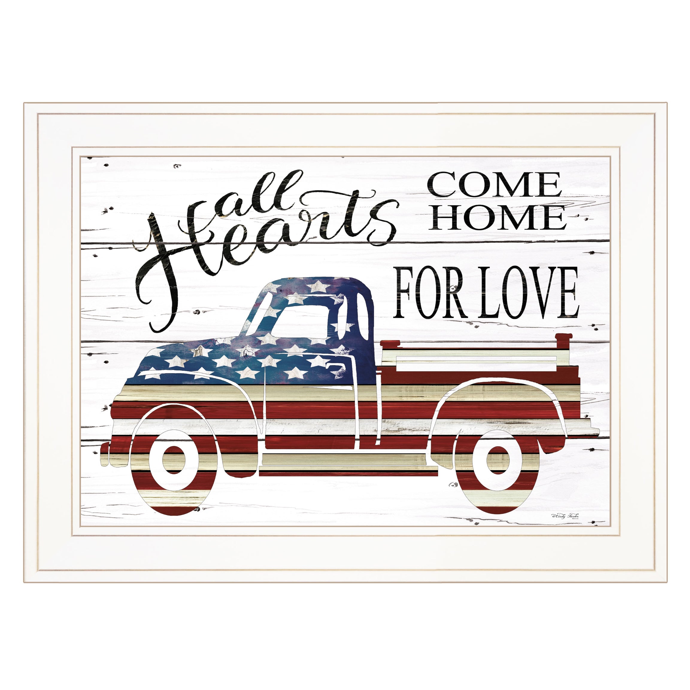 "All Hearts Come Home for Love Truck" by Cindy Jacobs, Ready to Hang Framed Print, White Frame--1