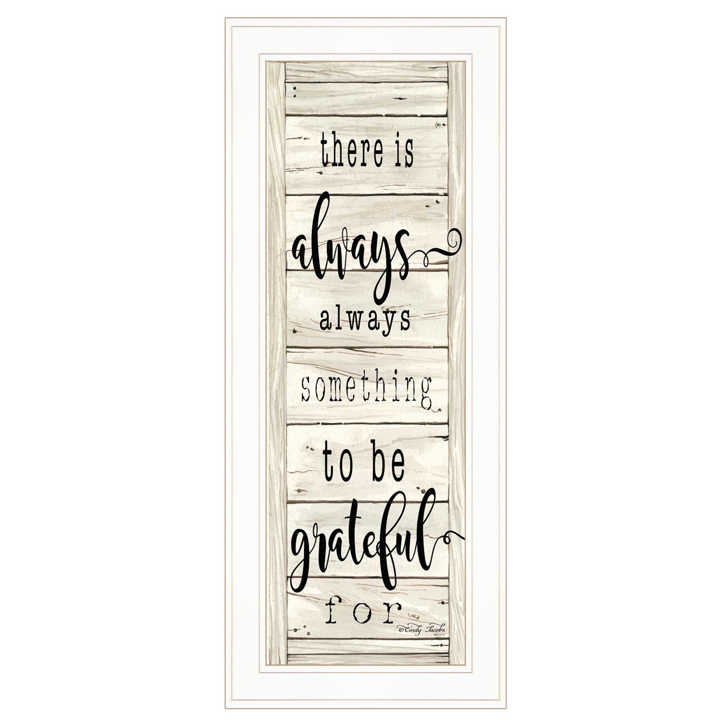 "Be Grateful Collection" By Cindy Jacobs, Ready to Hang Framed Print, White Frame--1