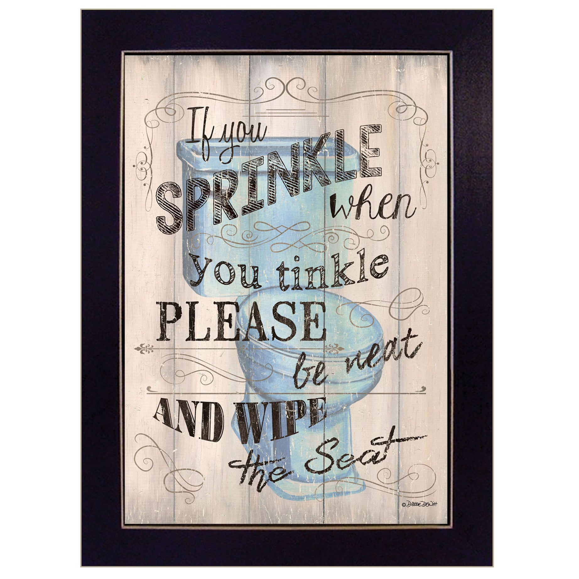 "If You Sprinkle When You Tinkle" by Artisan Debbie Dewitt, Ready to Hang Framed Print, Black Frame--1