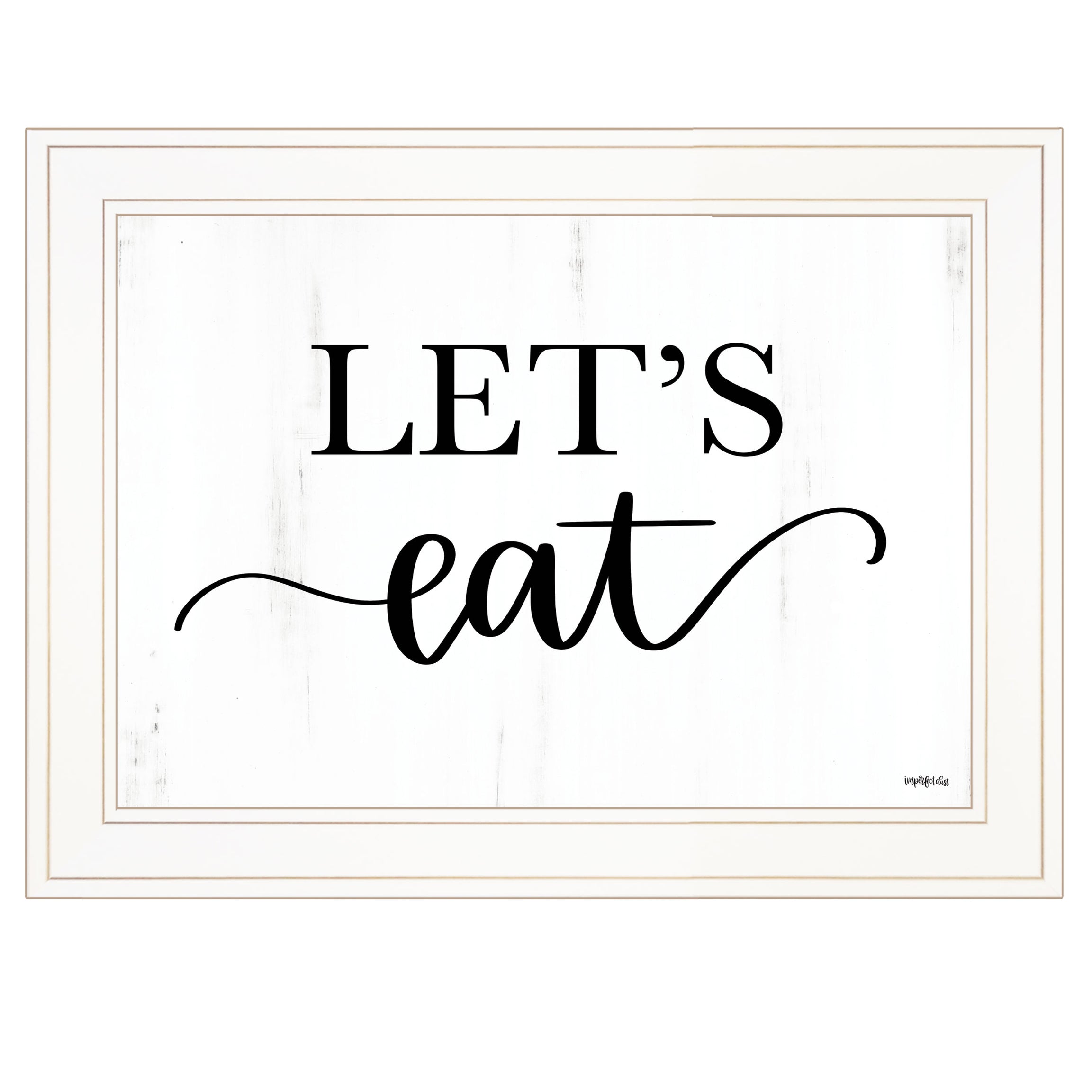 "Lets Eat" by Imperfect Dust, Ready to Hang Framed Print, White Frame--1