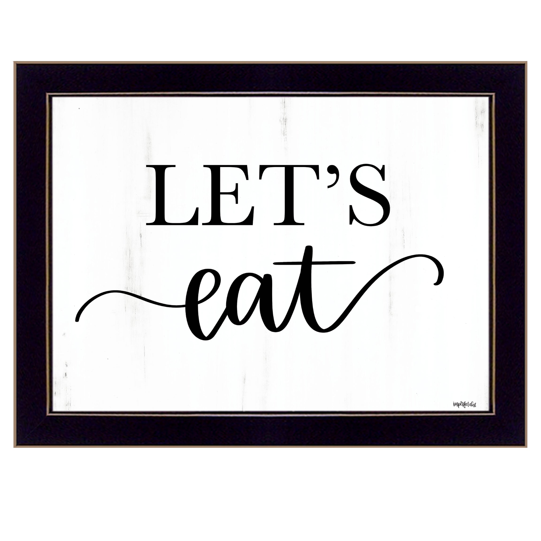 "Lets Eat" by Imperfect Dust, Ready to Hang Framed Print, Black Frame--1