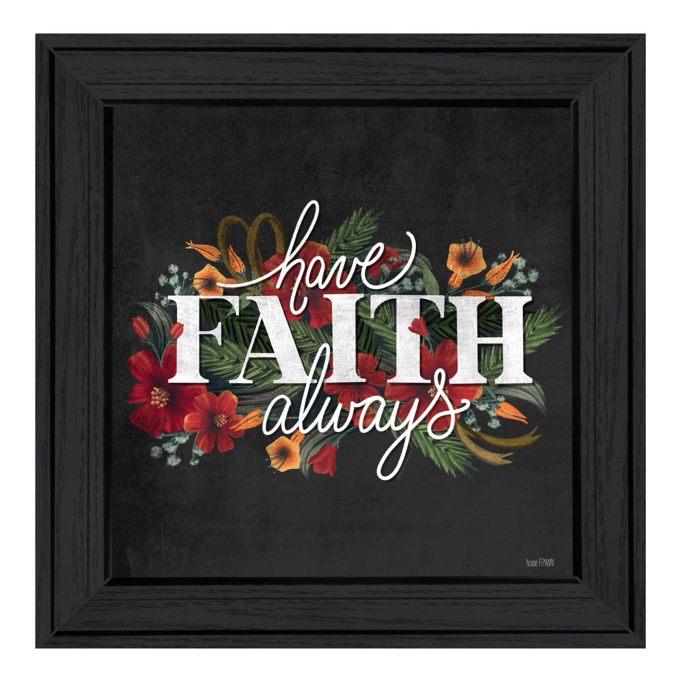 "Have Faith" by House Fenway, Ready to Hang Framed Print, Black Frame--1