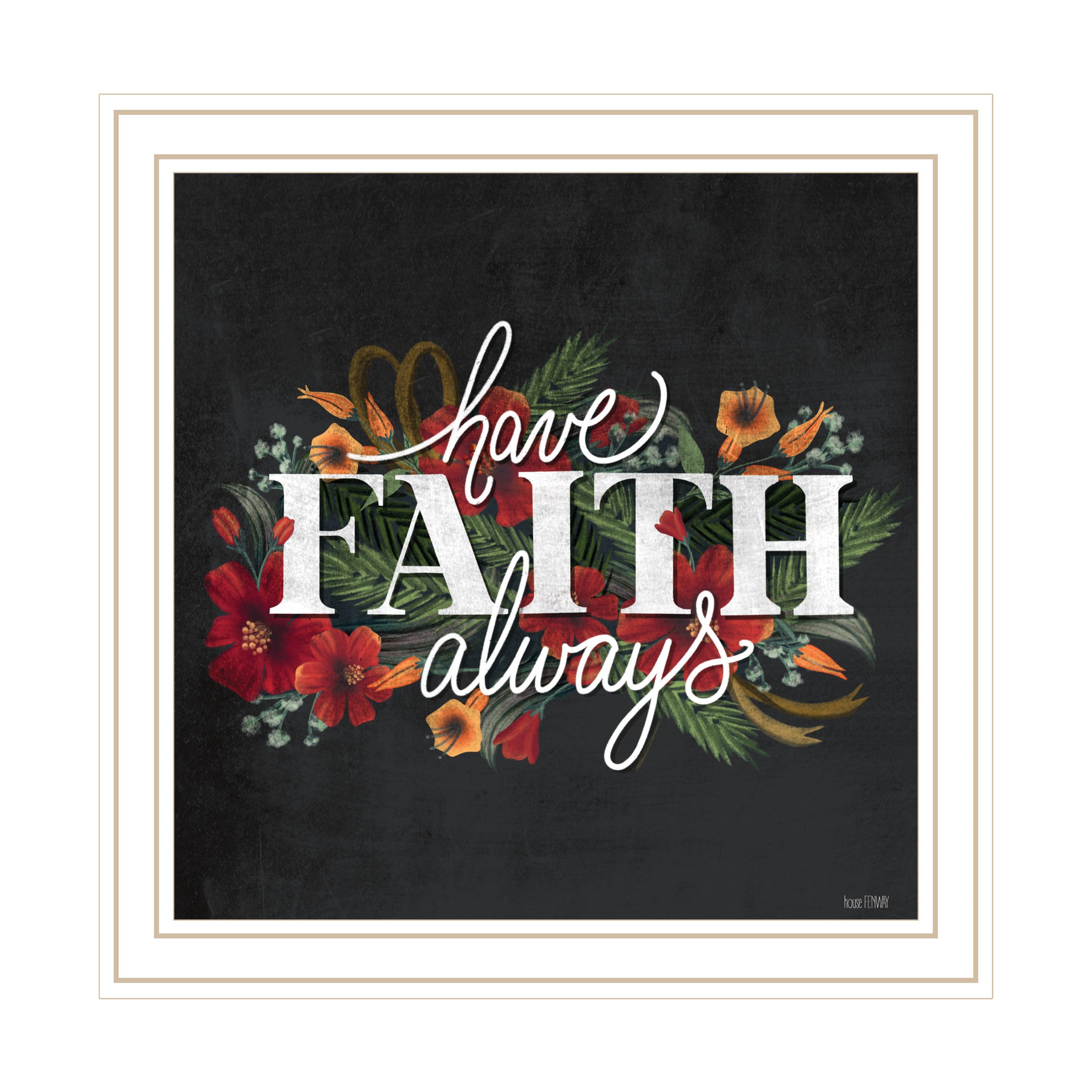 "Have Faith" by House Fenway, Ready to Hang Framed Print, White Frame--1