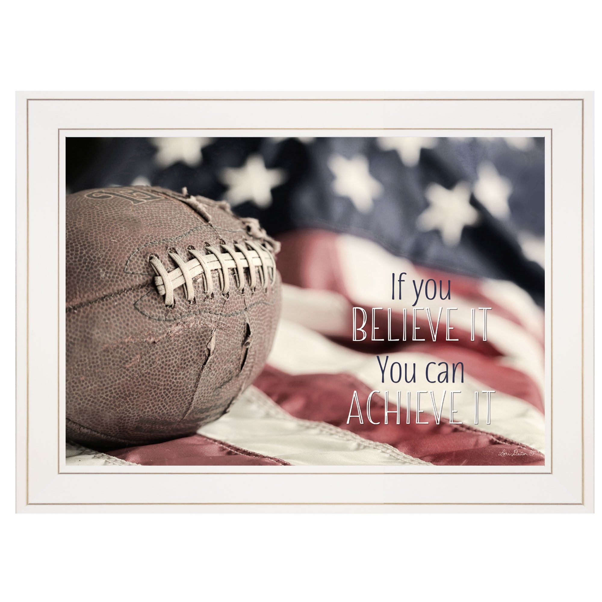 "Football - Believe It" by Lori Deiter, Ready to Hang Framed Print, White Frame--1