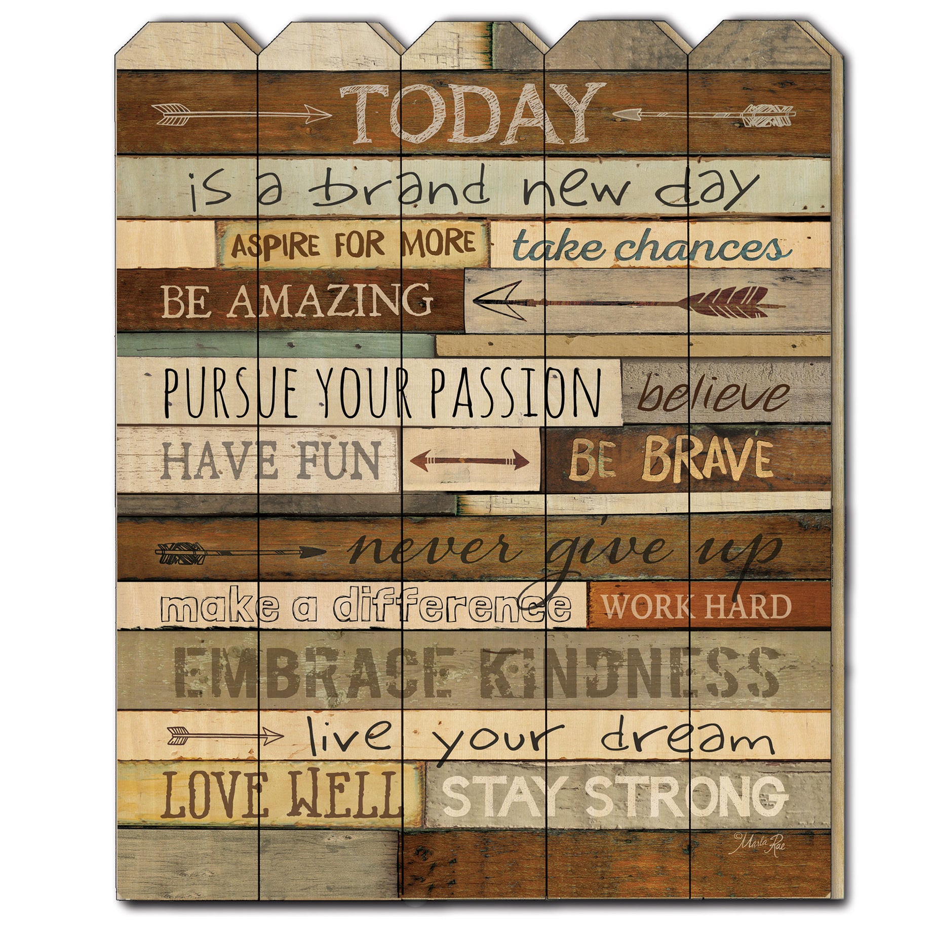 "Today is a Brand New Day" by Marla Rae, Printed Wall Art on a Wood Picket Fence--1