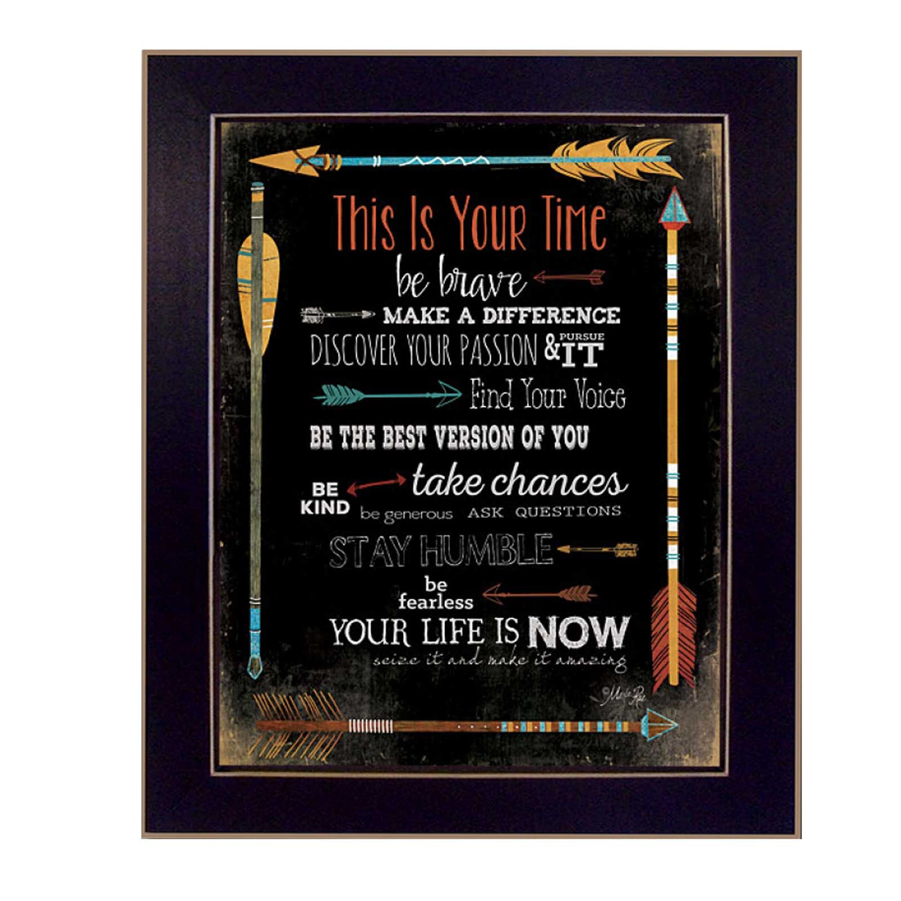 "This is Your Time" By Marla Rae, Printed Wall Art, Ready To Hang Framed Poster, Black Frame--1