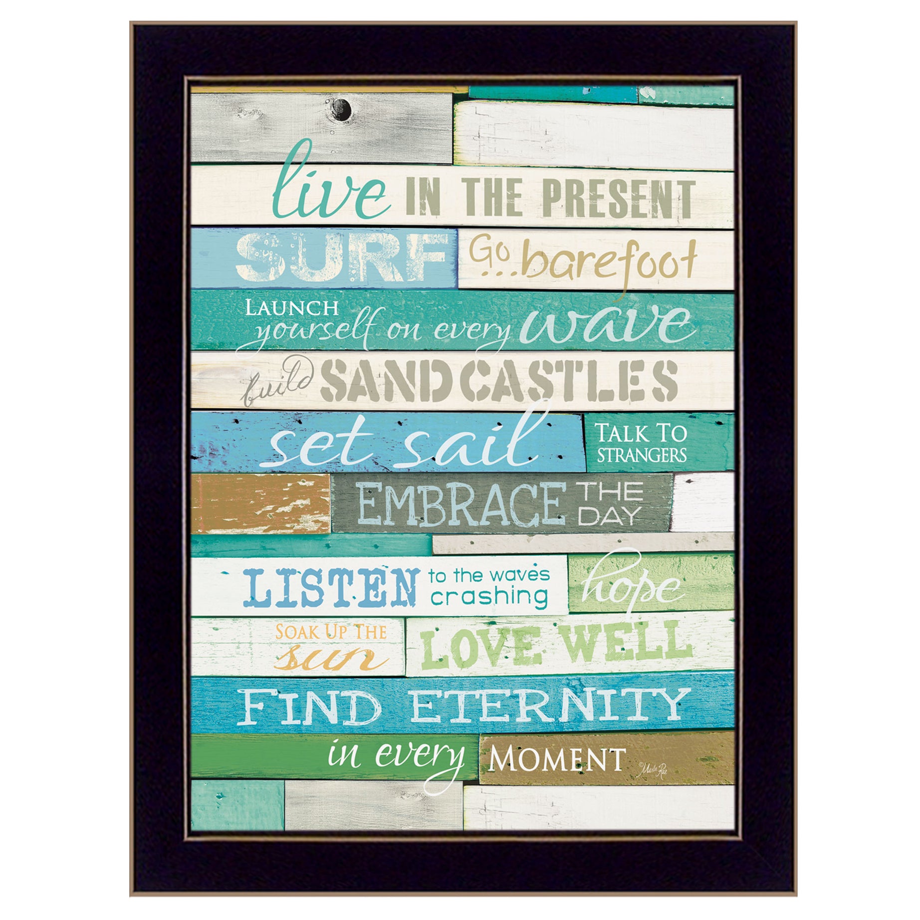 "Live in the Present" By Marla Rae, Printed Wall Art, Ready To Hang Framed Poster, Black Frame--1