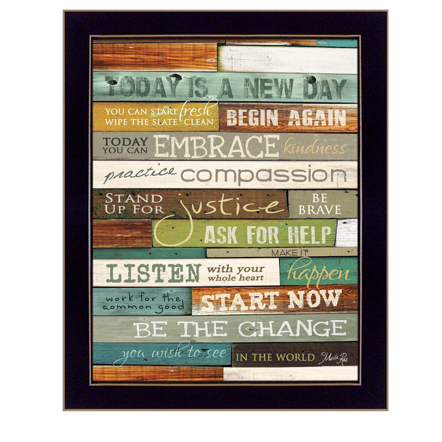 "Today is a New Day" By Marla Rae, Printed Wall Art, Ready To Hang Framed Poster, Black Frame--1