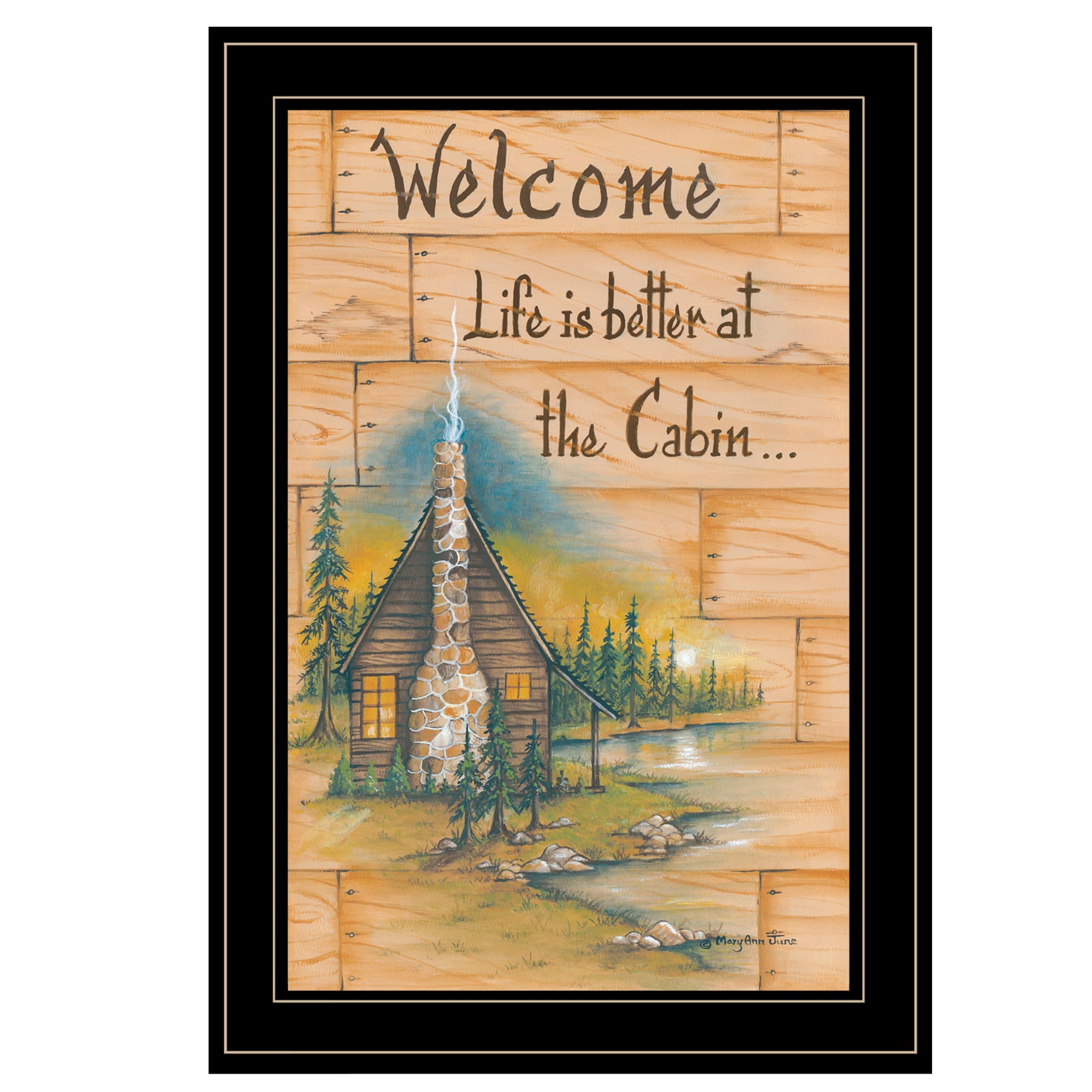 "Life is Better at the Cabin" by Mary June, Ready to Hang Framed Print, Black Frame--1