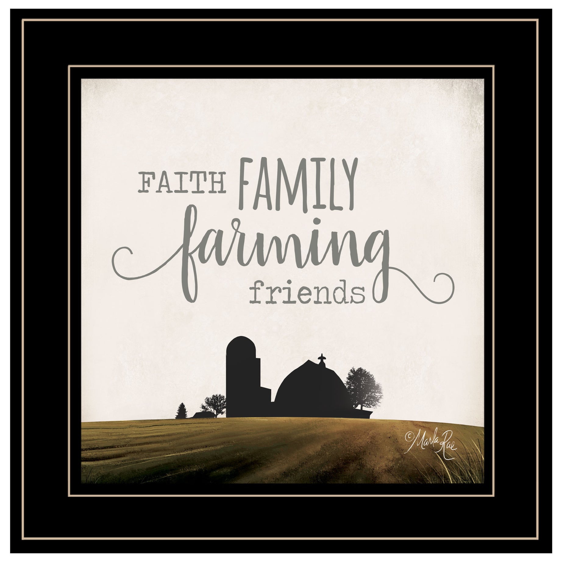 "Faith, Family, Farming Friends" by Marla Rae, Ready to Hang Framed Print, Black Frame--1