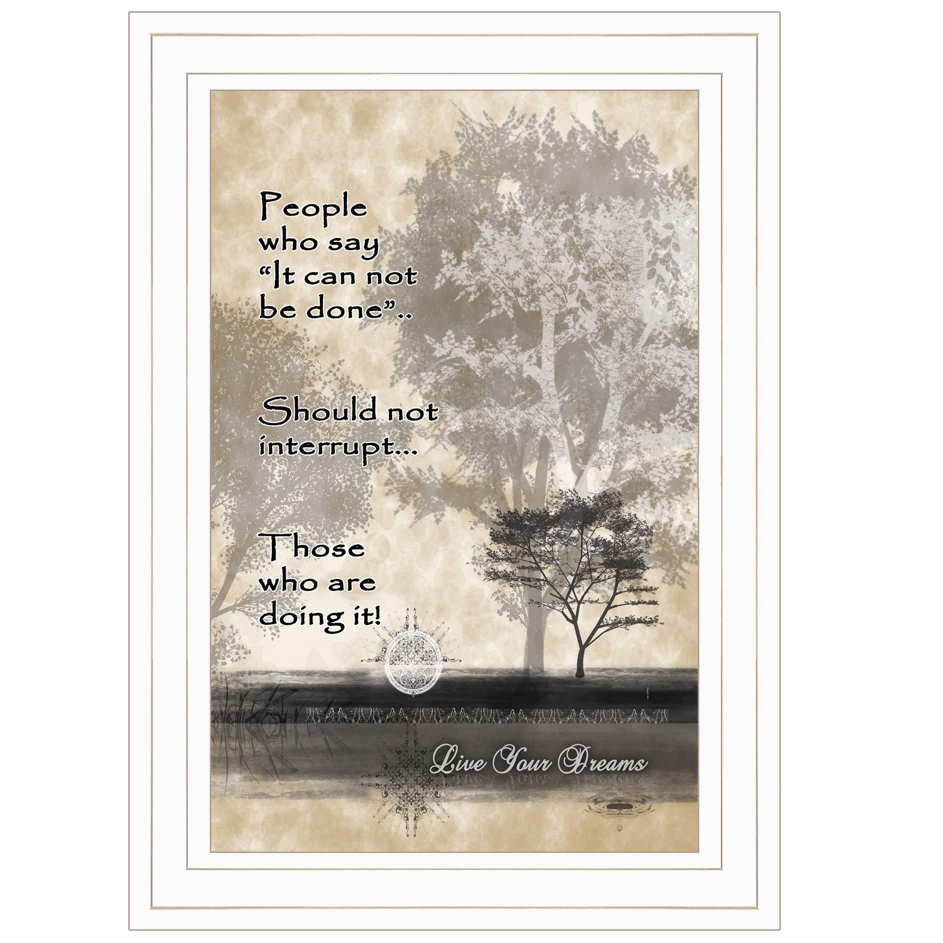 "Live Your Dreams" By Trendy Decor 4U, Ready to Hang Framed Print, White Frame--1