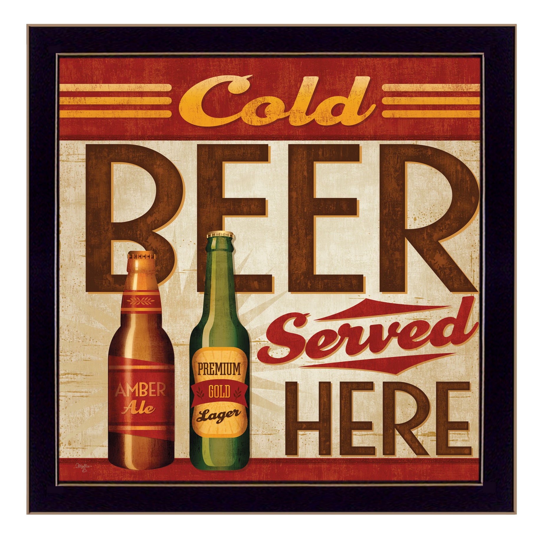 "Cold Beer Served Here" By Mollie B., Printed Wall Art, Ready To Hang Framed Poster, Black Frame--1