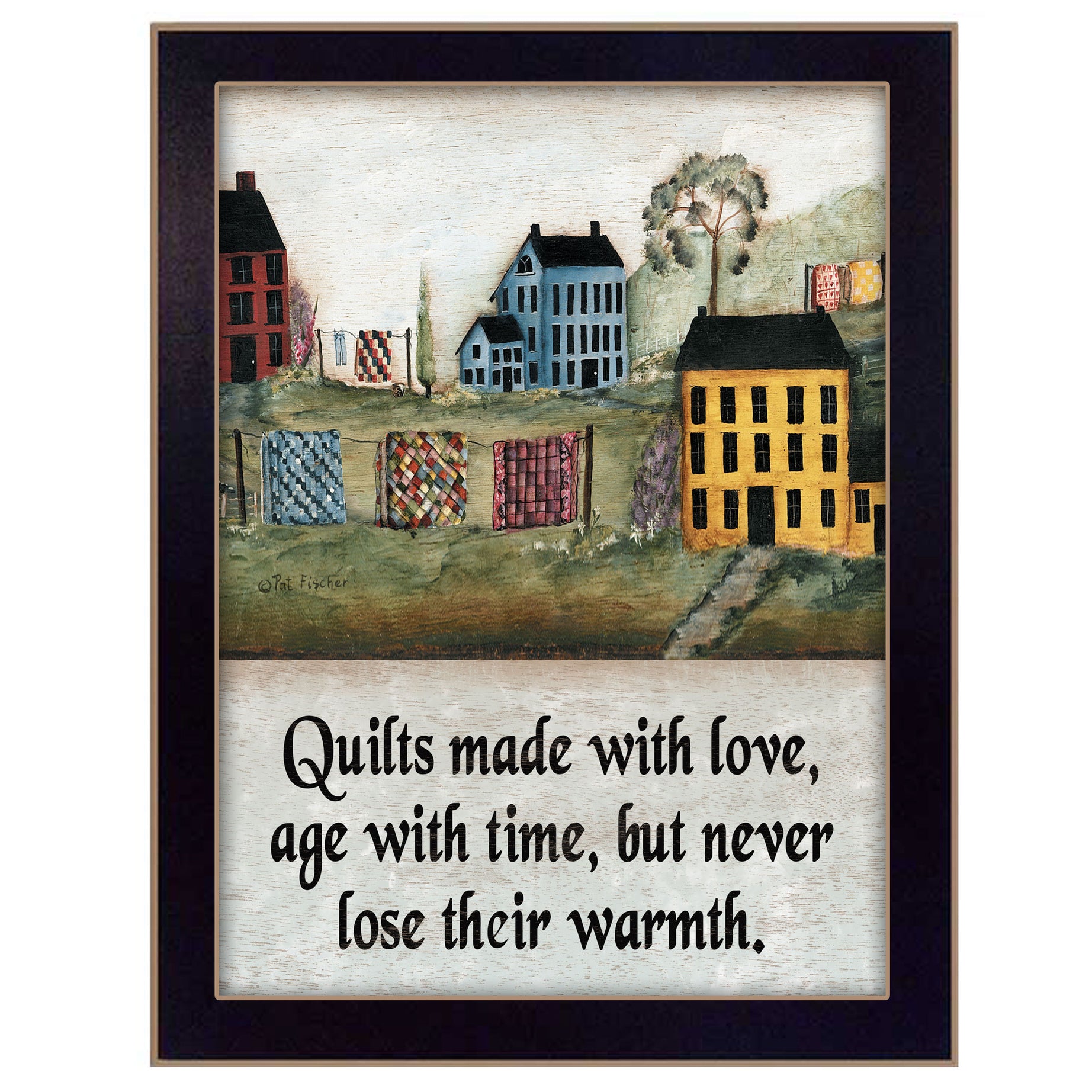 "Quilts Made With Love" By Pat Frisher, Printed Wall Art, Ready To Hang Framed Poster, Black Frame--1