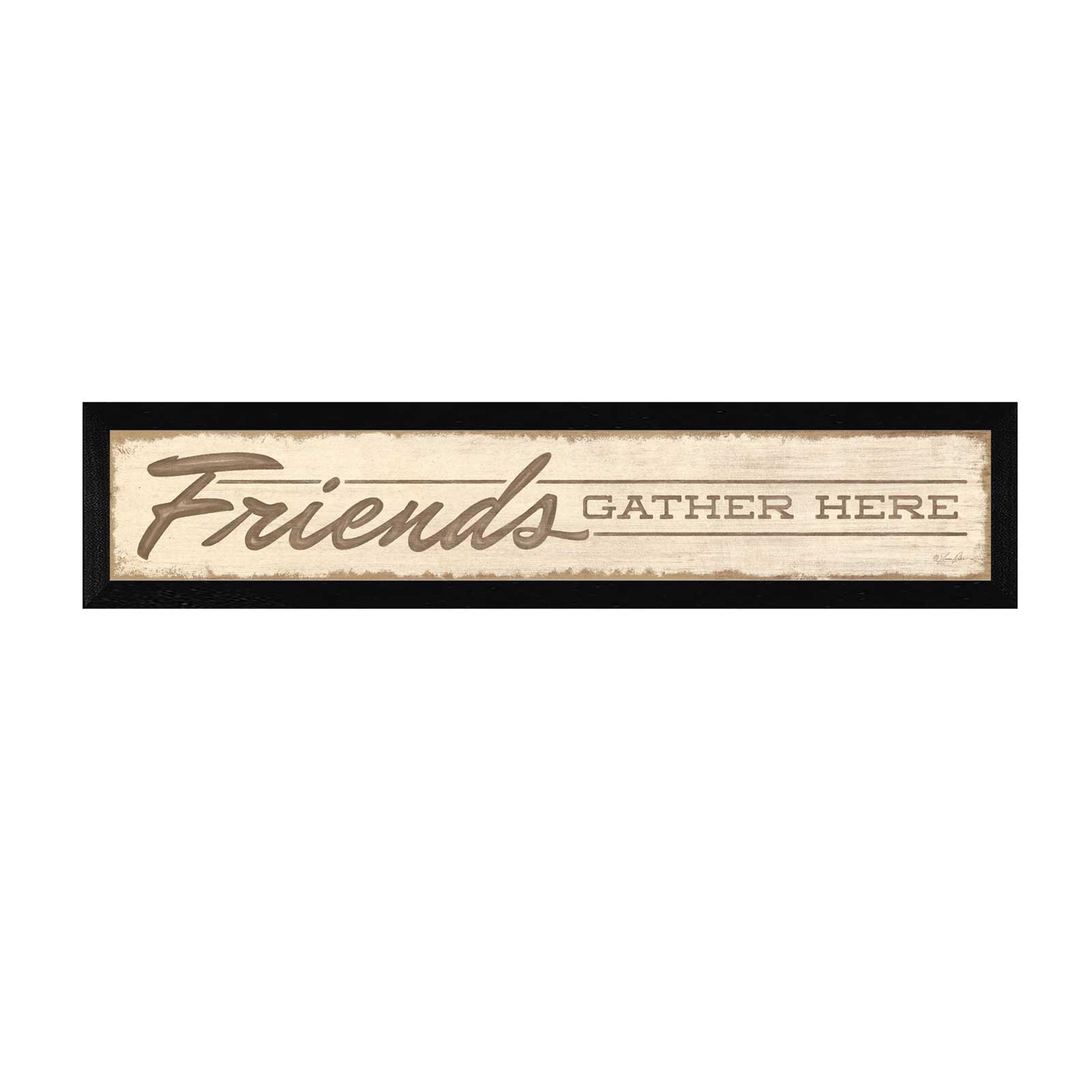 "Friend a Gather Here" By Lauren Rader, Printed Wall Art, Ready To Hang Framed Poster, Black Frame--1