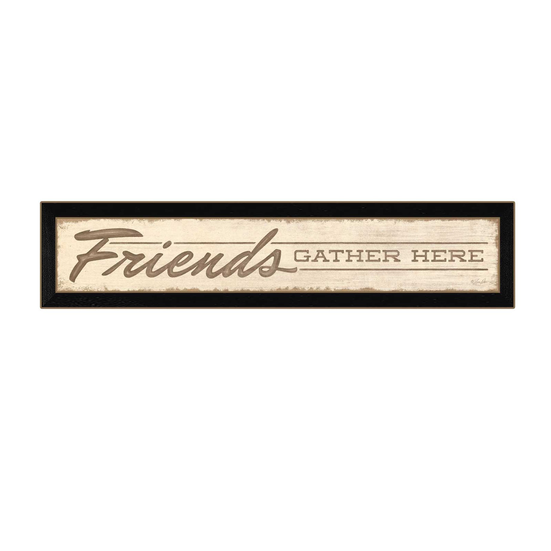 "Friend a Gather Here" By Lauren Rader, Printed Wall Art, Ready To Hang Framed Poster, Black Frame--1