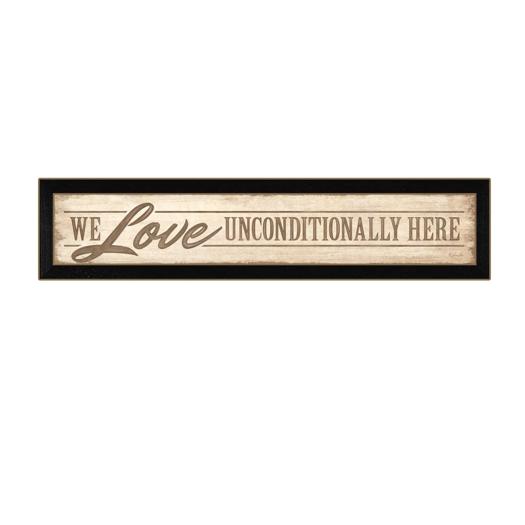 "Love Unconditionally" By Lauren Rader, Printed Wall Art, Ready To Hang Framed Poster, Black Frame--1