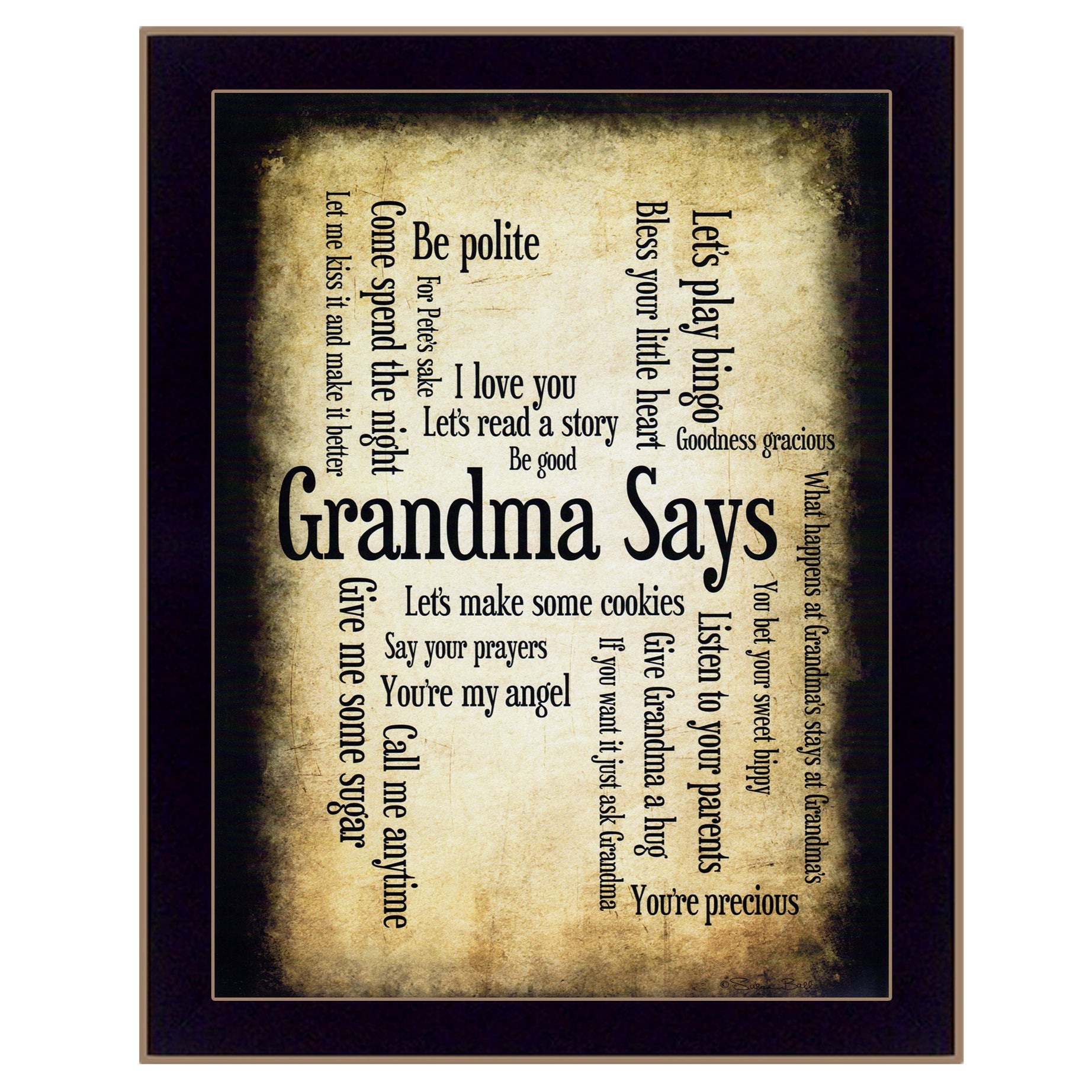 "Grandma Says" By Susan Boyle, Printed Wall Art, Ready To Hang Framed Poster, Black Frame--1