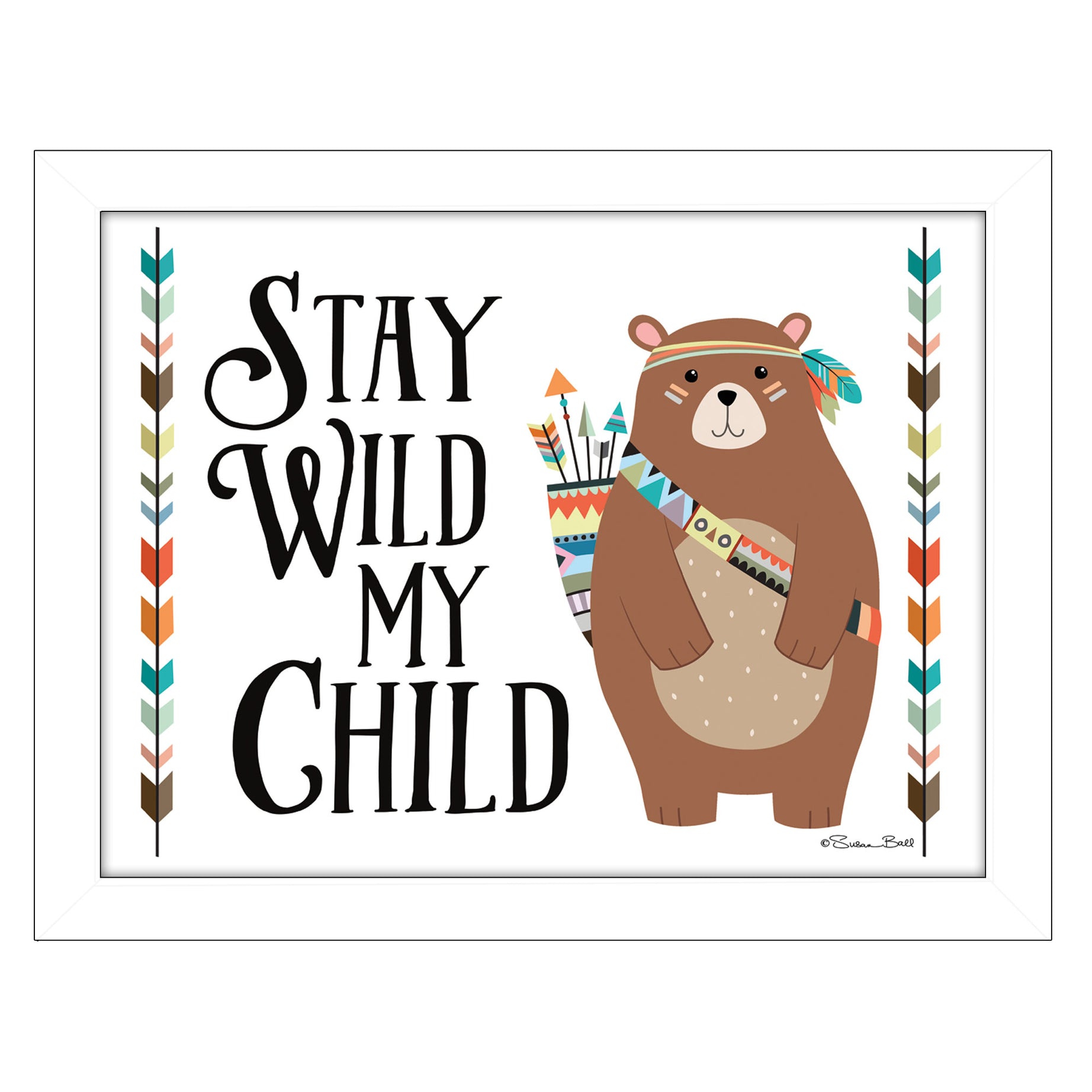 "Stay Wild My Child" By Susan Boyer, Printed Wall Art, Ready To Hang Framed Poster, White Frame--1